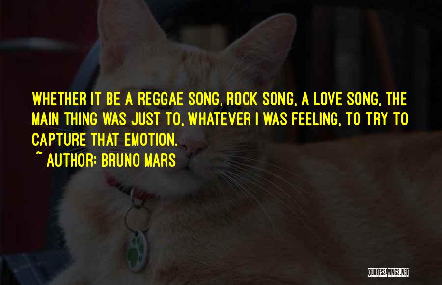 Emotion Quotes By Bruno Mars