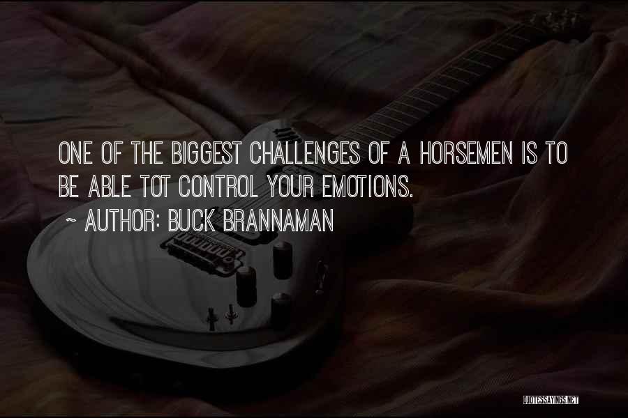 Emotion Quotes By Buck Brannaman