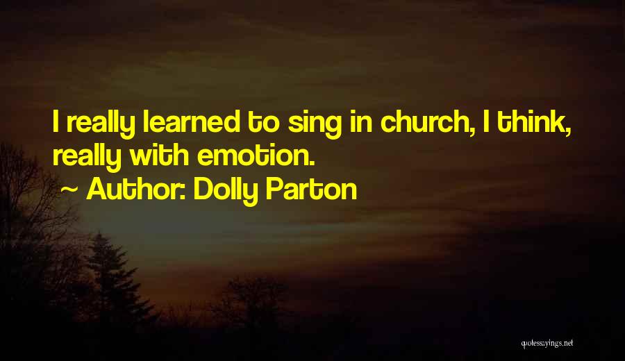 Emotion Quotes By Dolly Parton