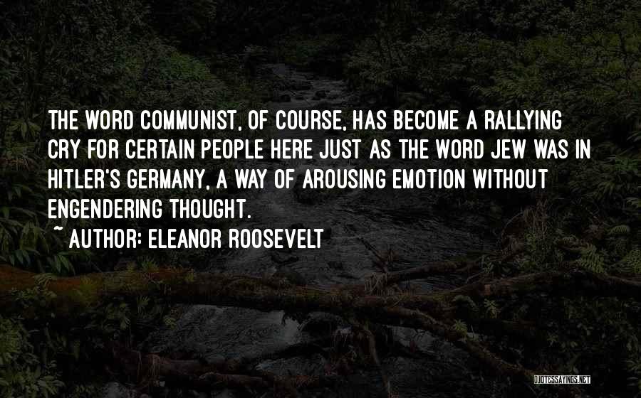 Emotion Quotes By Eleanor Roosevelt