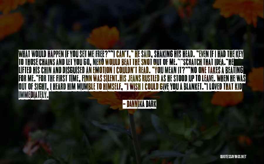 Emotion You Have The Key Quotes By Dannika Dark Emotion You Have The Key Quotes By Dannika Dark