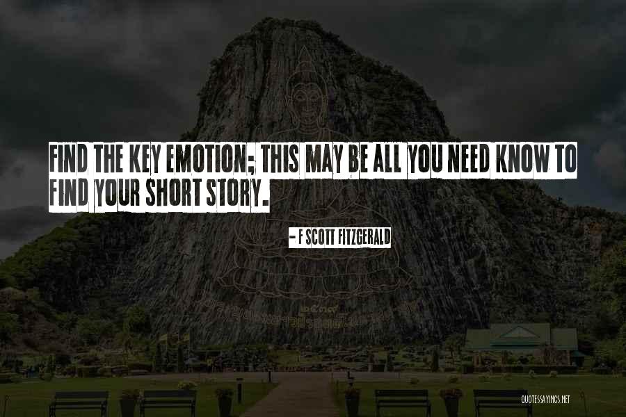 Emotion You Have The Key Quotes By F Scott Fitzgerald Emotion You Have The Key Quotes By F Scott Fitzgerald