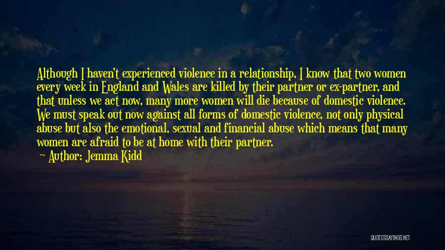 Emotional Abuse Quotes By Jemma Kidd