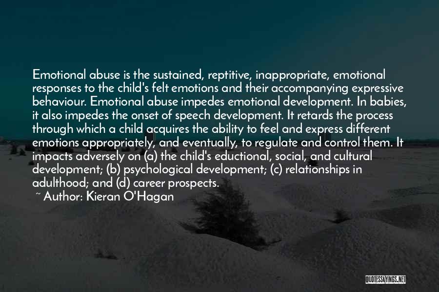 Emotional Abuse Quotes By Kieran O'Hagan