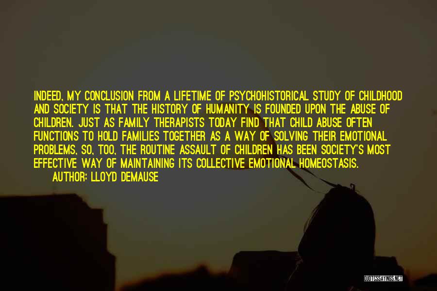 Emotional Abuse Quotes By Lloyd DeMause