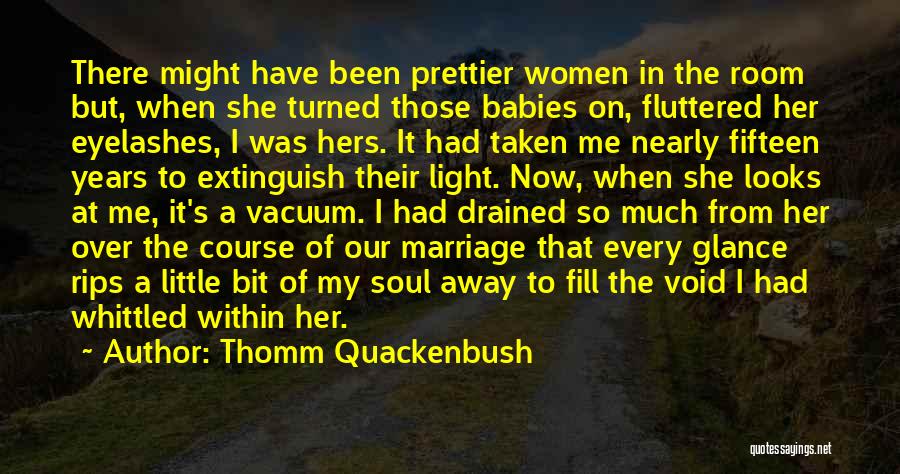 Emotional Abuse Quotes By Thomm Quackenbush