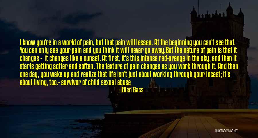 Emotional Abuse Survivor Quotes By Ellen Bass Emotional Abuse Survivor Quotes By Ellen Bass