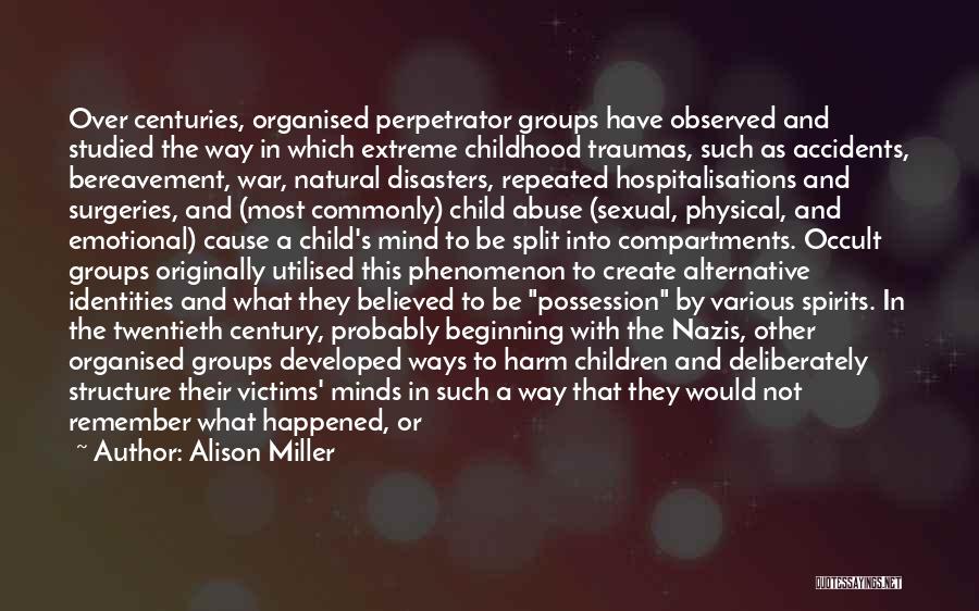 Emotional And Physical Abuse Quotes By Alison Miller