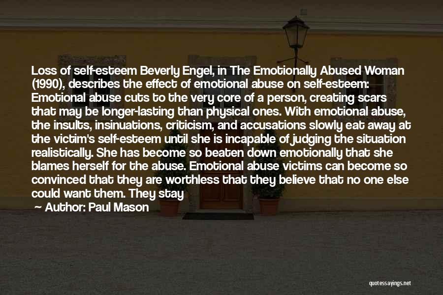 Emotional And Physical Abuse Quotes By Paul Mason