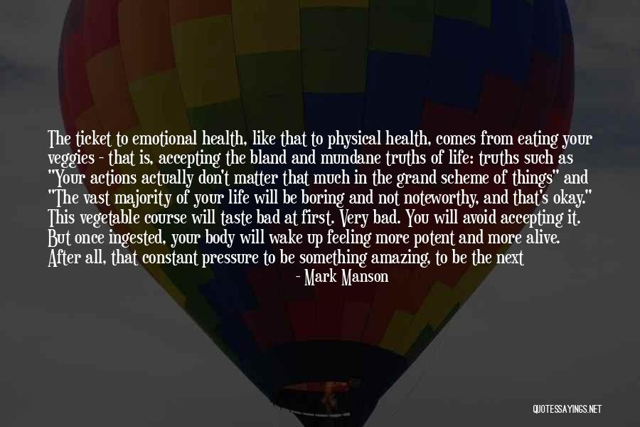 Emotional And Physical Health Quotes By Mark Manson Emotional And Physical Health Quotes By Mark Manson