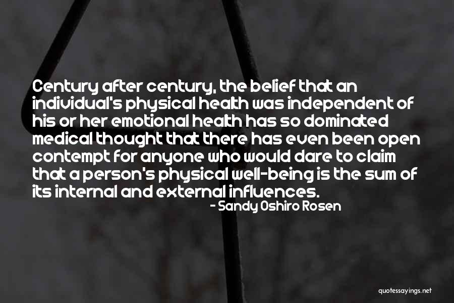Emotional And Physical Health Quotes By Sandy Oshiro Rosen Emotional And Physical Health Quotes By Sandy Oshiro Rosen