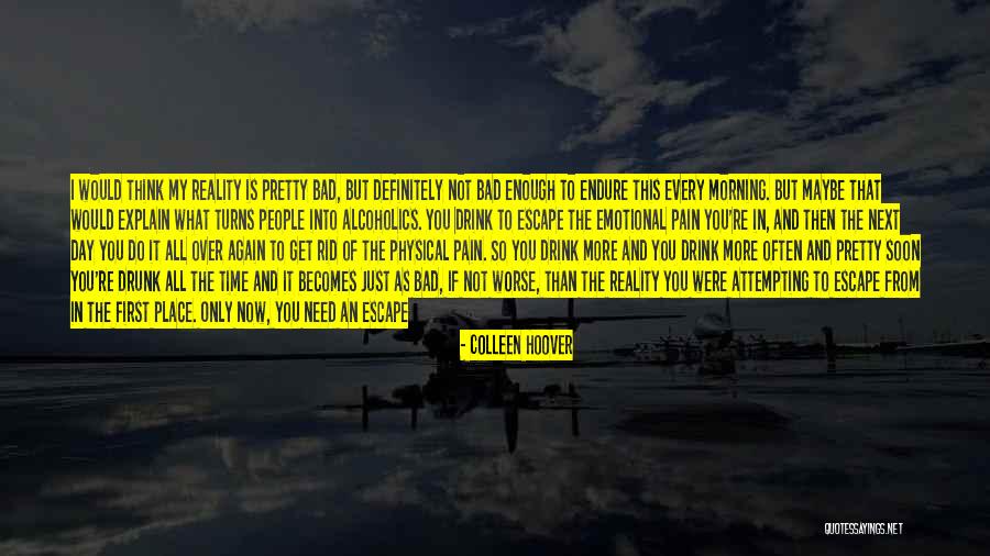 Emotional And Physical Pain Quotes By Colleen Hoover Emotional And Physical Pain Quotes By Colleen Hoover
