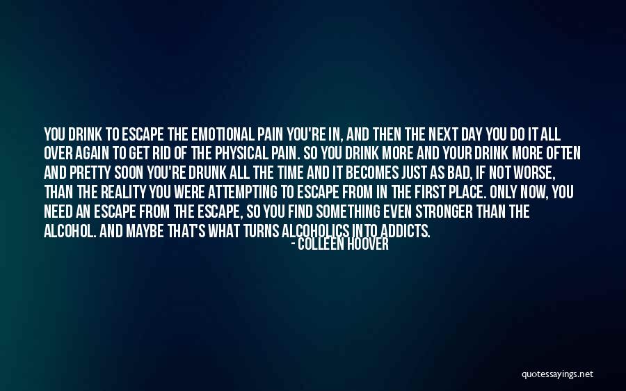 Emotional And Physical Pain Quotes By Colleen Hoover