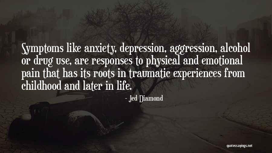 Emotional And Physical Pain Quotes By Jed Diamond