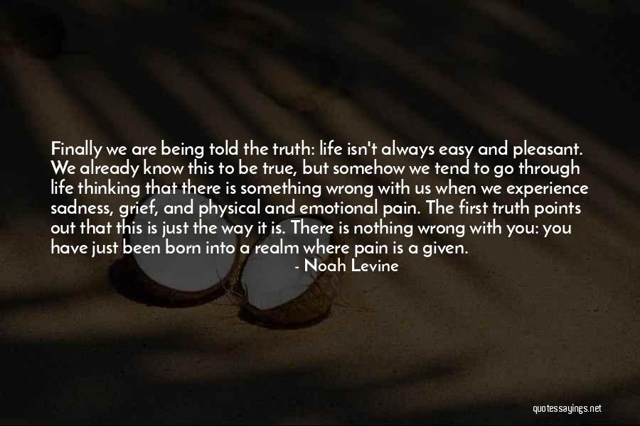 Emotional And Physical Pain Quotes By Noah Levine