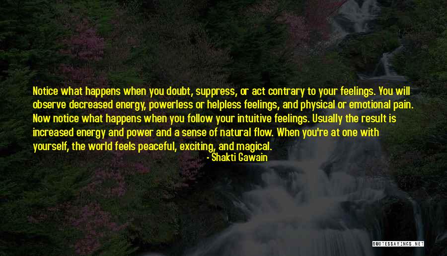 Emotional And Physical Pain Quotes By Shakti Gawain