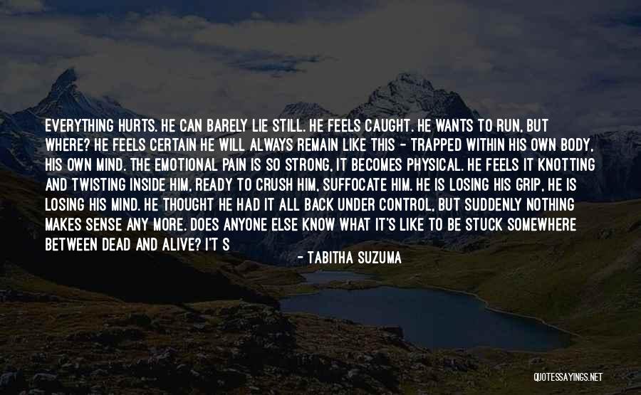 Emotional And Physical Pain Quotes By Tabitha Suzuma