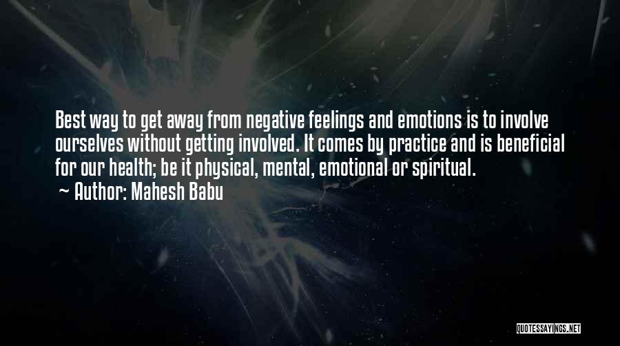 Emotional And Physical Quotes By Mahesh Babu