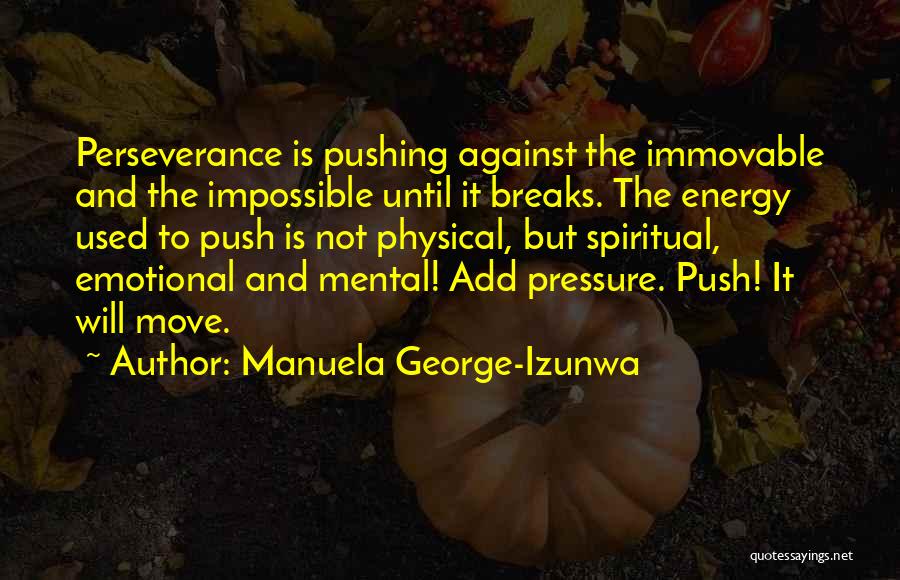 Emotional And Physical Quotes By Manuela George-Izunwa