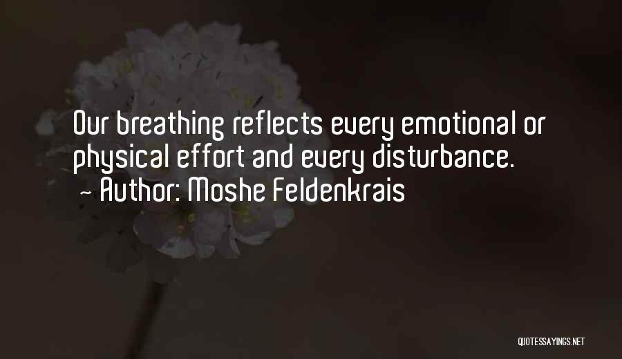 Emotional And Physical Quotes By Moshe Feldenkrais