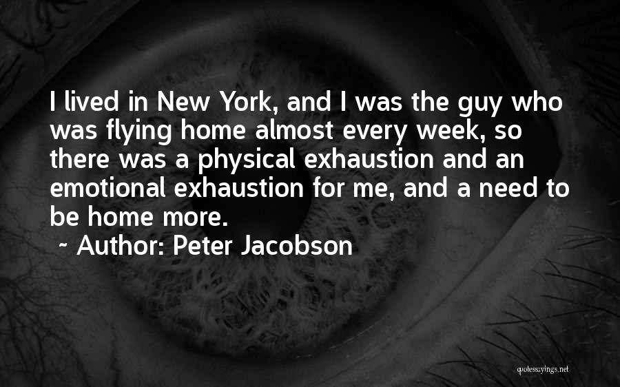 Emotional And Physical Quotes By Peter Jacobson
