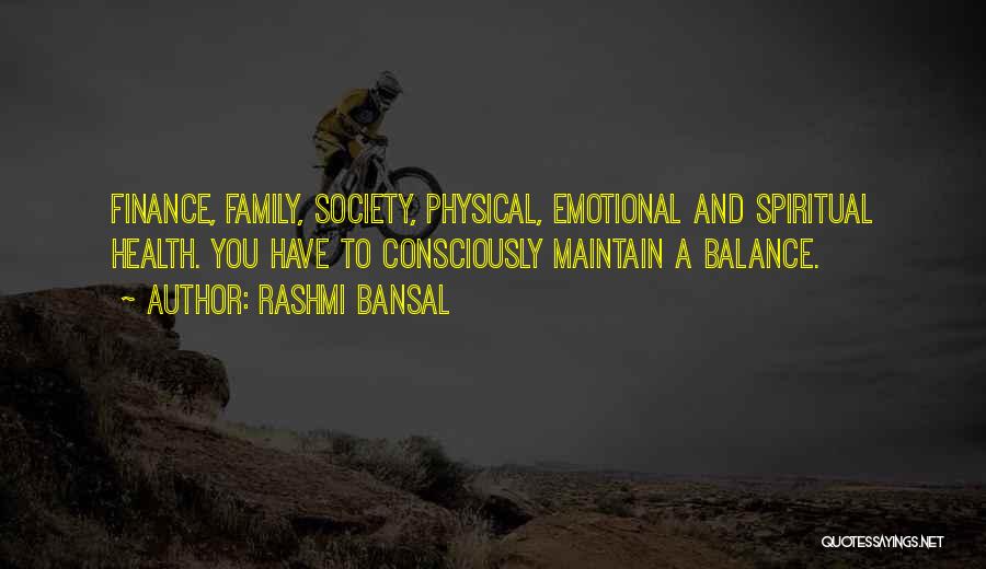 Emotional And Physical Quotes By Rashmi Bansal