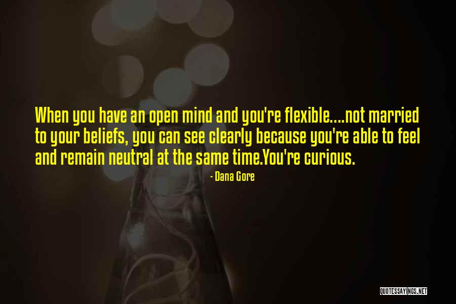 Emotional Awareness Quotes By Dana Gore Emotional Awareness Quotes By Dana Gore