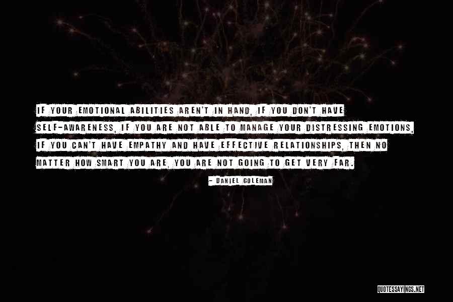 Emotional Awareness Quotes By Daniel Goleman Emotional Awareness Quotes By Daniel Goleman