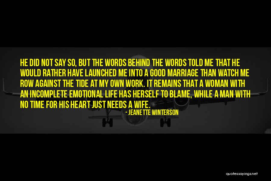 Emotional Best Man Quotes By Jeanette Winterson