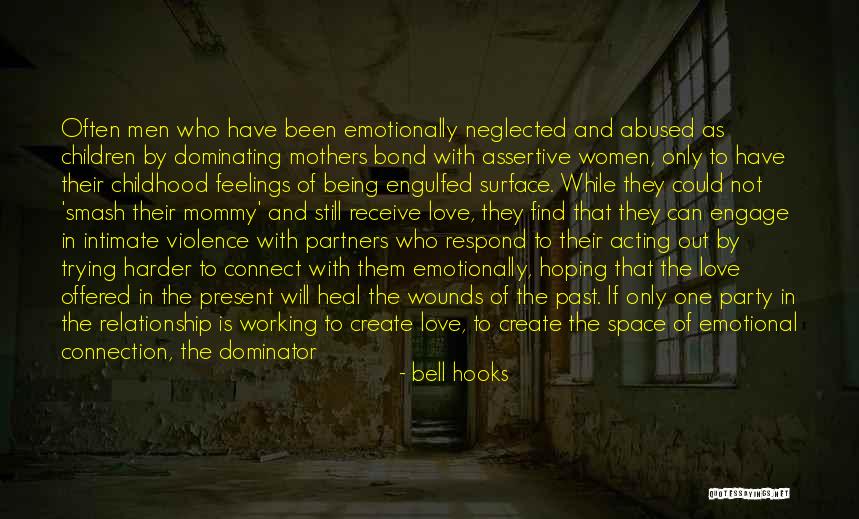 Emotional Connection Quotes By Bell Hooks