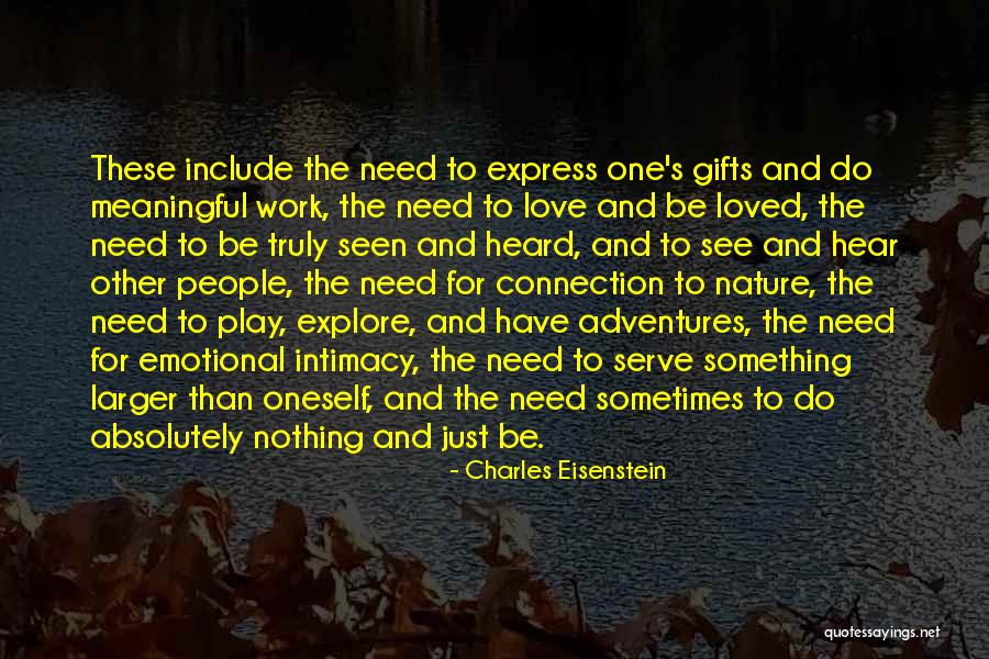 Emotional Connection Quotes By Charles Eisenstein