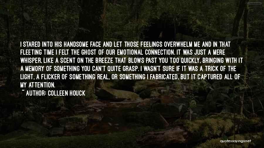 Emotional Connection Quotes By Colleen Houck