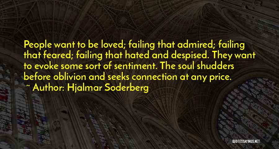 Emotional Connection Quotes By Hjalmar Soderberg