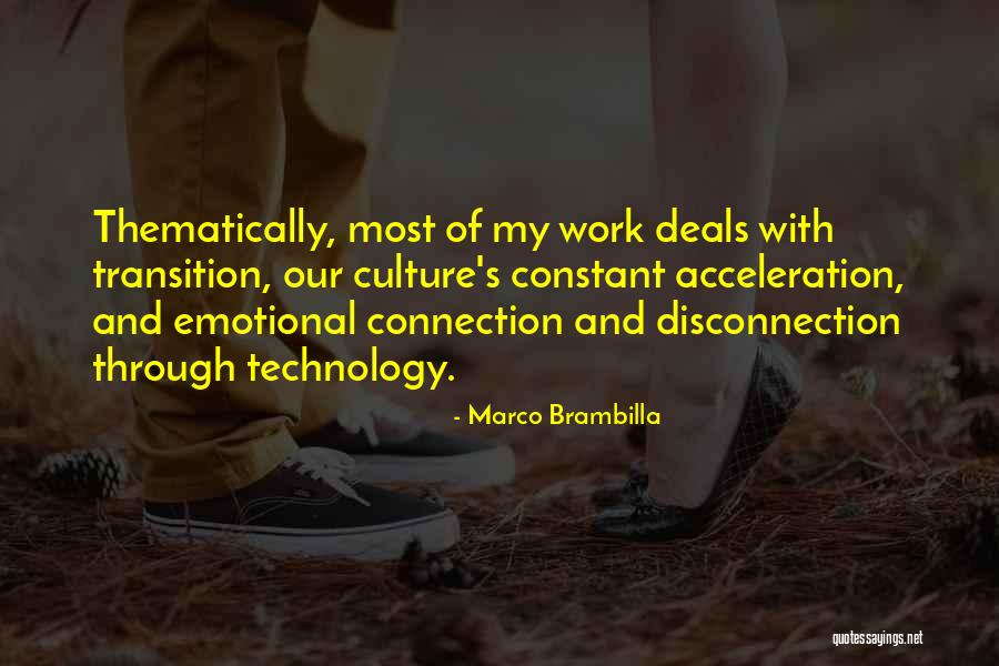 Emotional Connection Quotes By Marco Brambilla