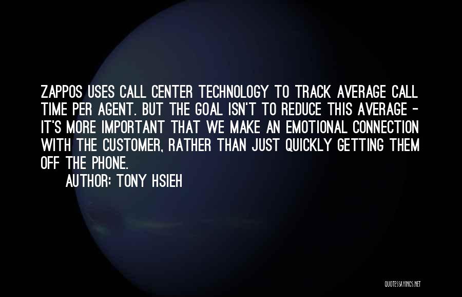 Emotional Connection Quotes By Tony Hsieh