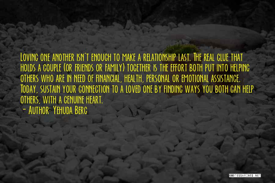 Emotional Connection Quotes By Yehuda Berg