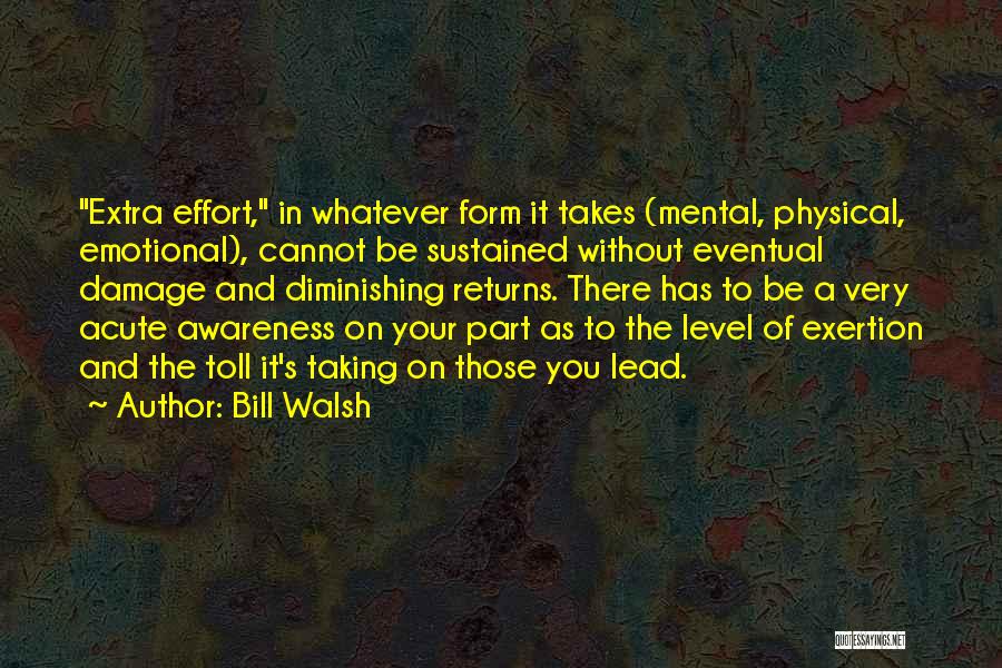 Emotional Damage Quotes By Bill Walsh