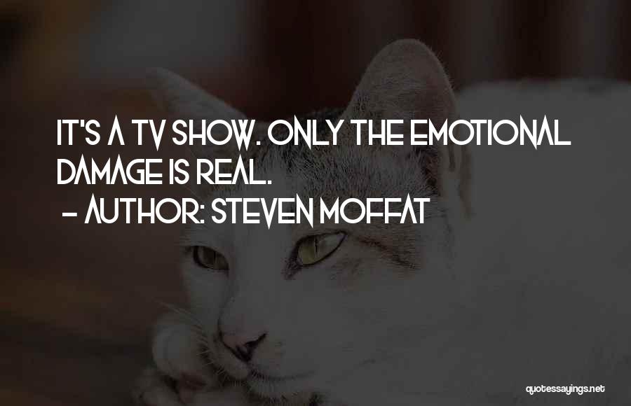 Emotional Damage Quotes By Steven Moffat