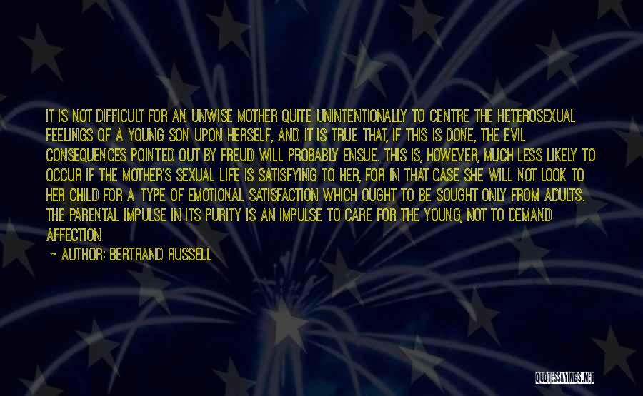 Emotional Demands Quotes By Bertrand Russell