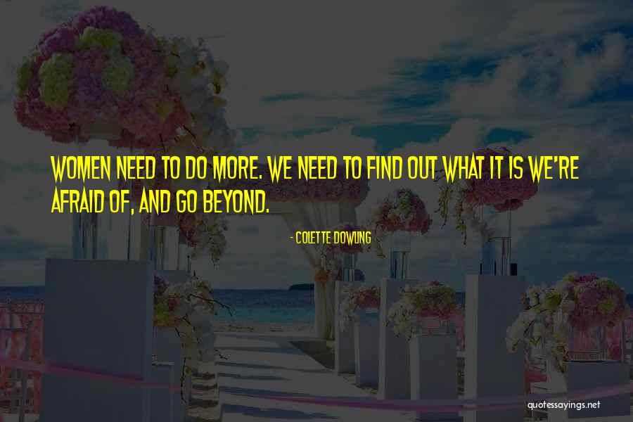 Emotional Dependency Quotes By Colette Dowling Emotional Dependency Quotes By Colette Dowling