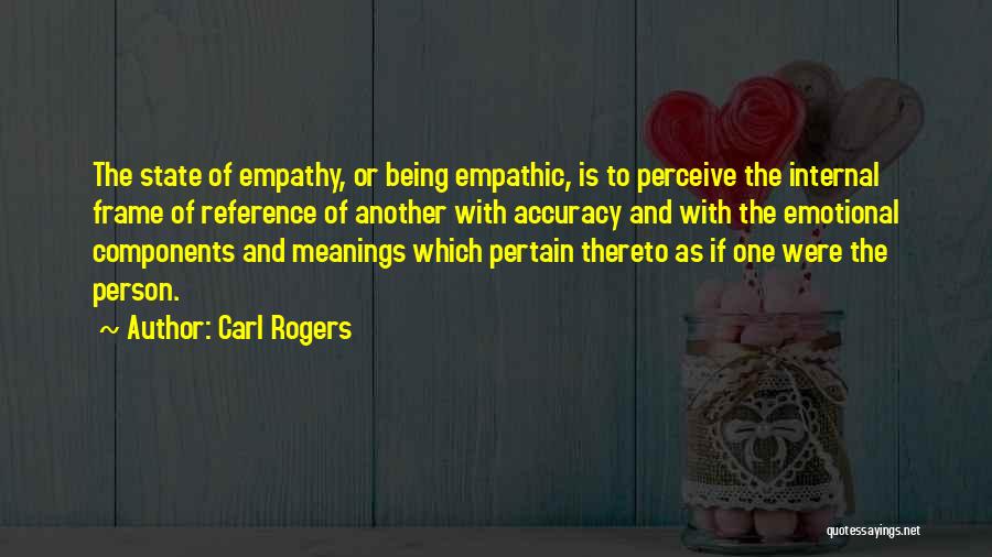 Emotional Empathy Quotes By Carl Rogers