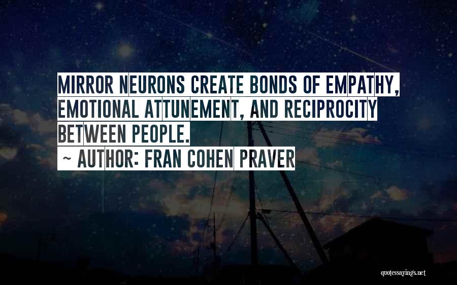 Emotional Empathy Quotes By Fran Cohen Praver