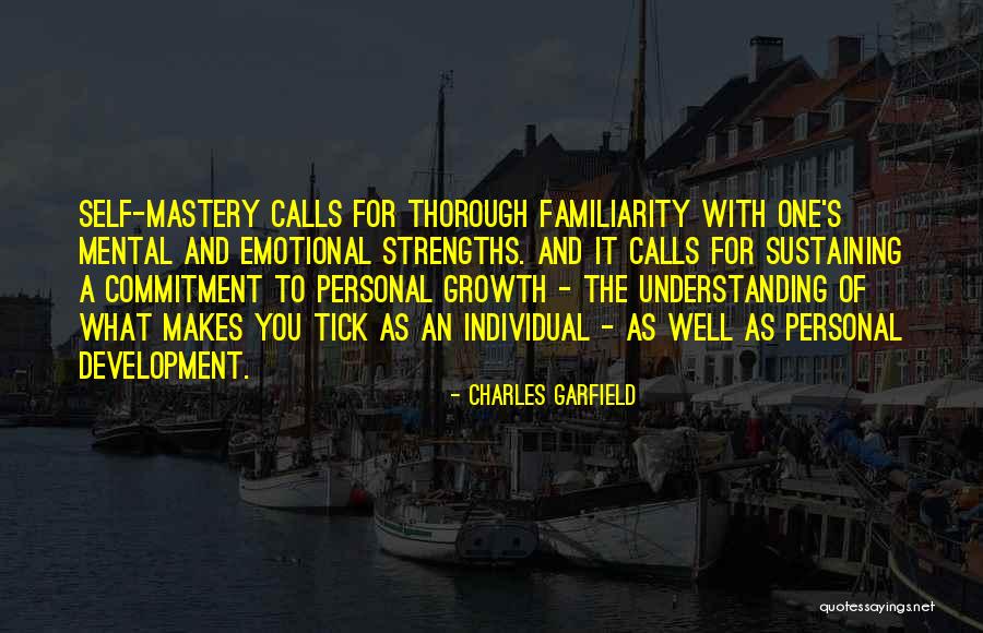 Emotional Growth Quotes By Charles Garfield