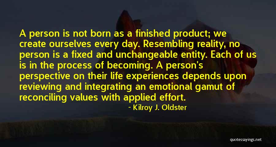 Emotional Growth Quotes By Kilroy J. Oldster