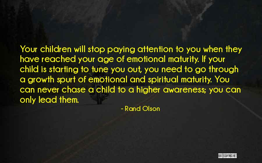 Emotional Growth Quotes By Rand Olson