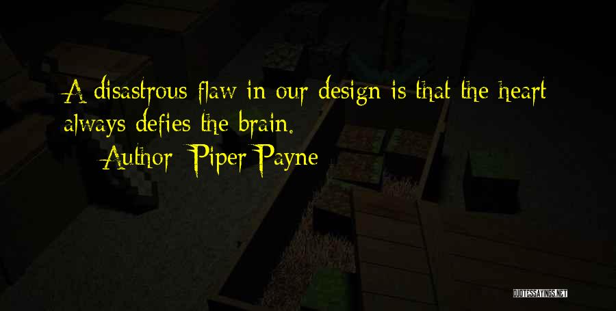 Emotional Heart Pain Quotes By Piper Payne