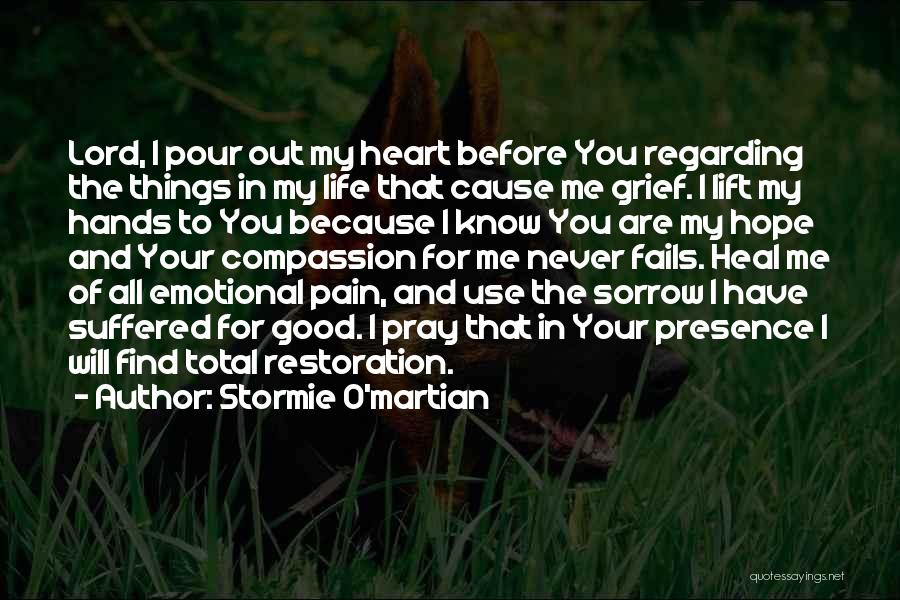 Emotional Heart Pain Quotes By Stormie O'martian