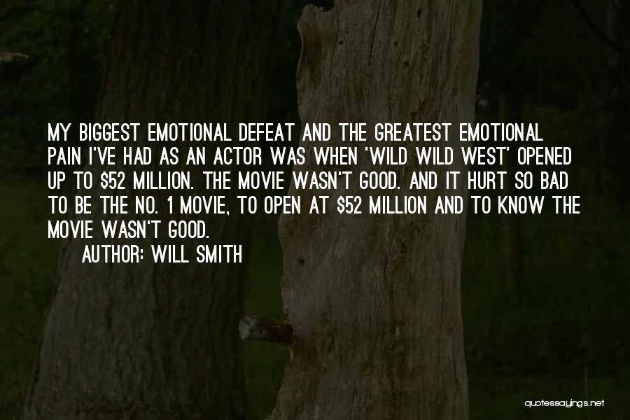 Emotional Hurt And Pain Quotes By Will Smith