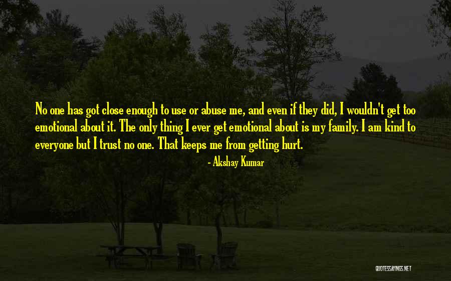 Emotional Hurt Quotes By Akshay Kumar Emotional Hurt Quotes By Akshay Kumar