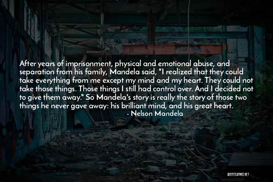 Emotional Imprisonment Quotes By Nelson Mandela